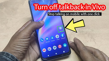 How to turn off talkback in Vivo (Y11 Y15 Y12 Y19 Y15 Y91)