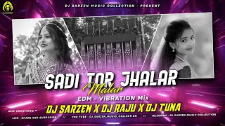 Sadi Tor Jhalar Malar // Circuit Trance Mix // Dj Tuna x Dj Raju