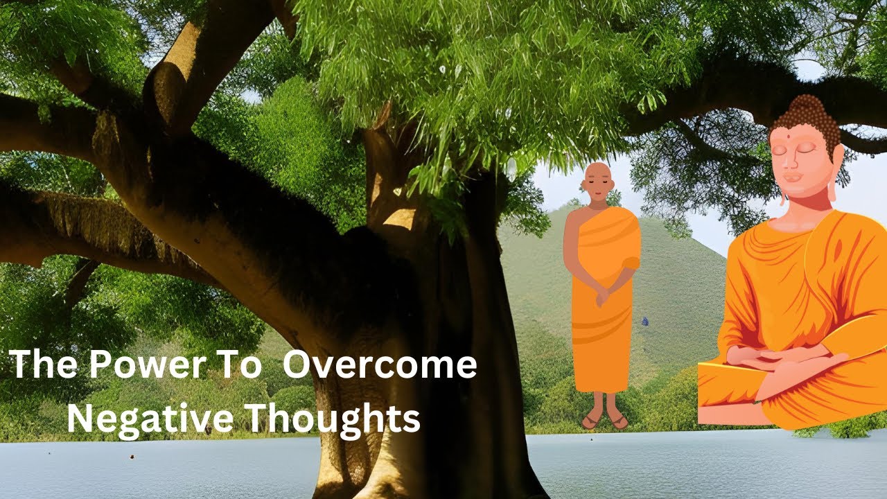 The Power to Overcome Negative Thoughts : A Buddhist Story - YouTube