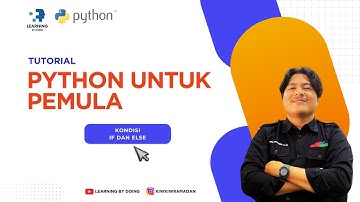 TUTORIAL PYTHON PEMULA - Kondisi If, Elif dan Else