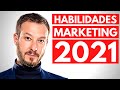 11 habilidades que DEBES DOMINAR en MARKETING 2021