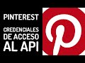 Obtener credenciales del API de Pinterest