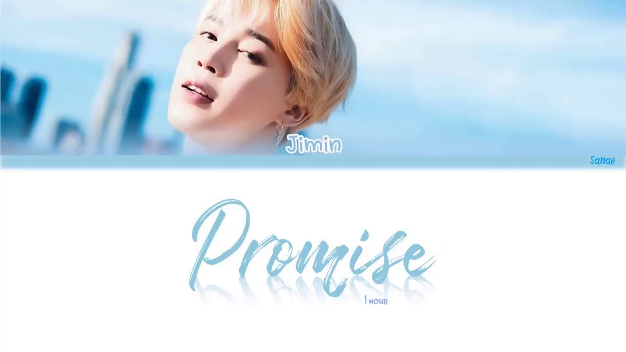1 Hour Jimin (지민) Promise (약속) (Color Coded Lyrics) YouTube