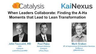 When Leaders Collaborate: Aha Moments That Accelerate Lean Healthcare Transformation