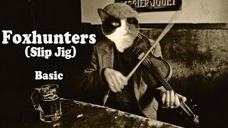 Foxhunter’s (slip jig) - Basic Lesson