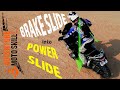 Brake slide into power slide tips for adventure motorcycle riders