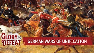 The German Wars of Unification - Bismarck's Rise I GLORY & DEFEAT