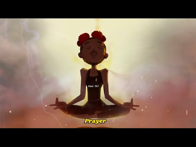 Watch Edoh YAT - Prayer on YouTube Watch Edoh YAT - Prayer on YouTube