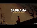 Sadhana || Karan bhatta || tiktok viral song|| lyrics