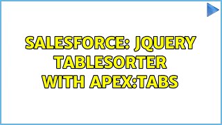 Salesforce: jquery tablesorter with apex:tabs