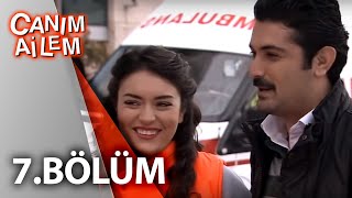 Canım Ailem 7Bölüm