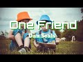 One Friend (Lyrics)by Dan Seals