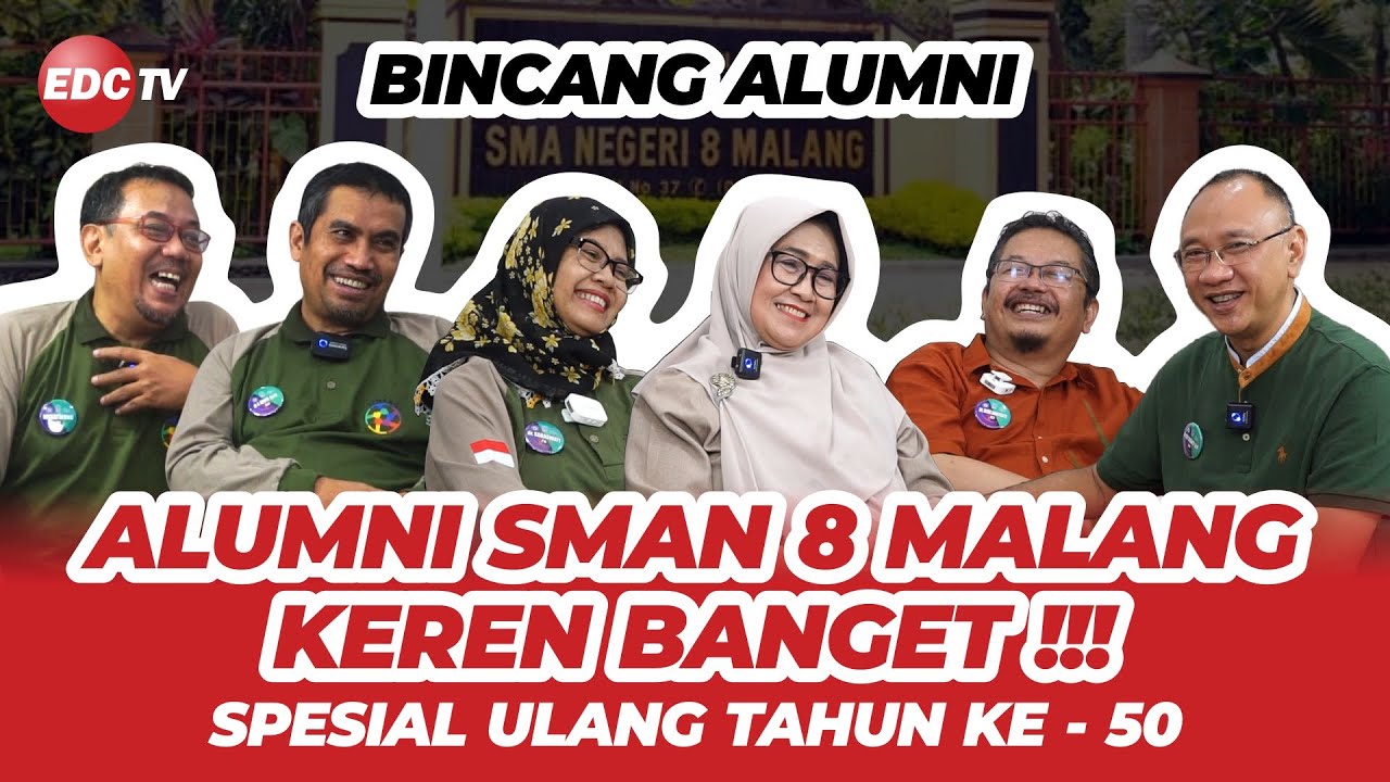 BINCANG ALUMNI SMAN 8 MALANG, DAGING SEMUA GA PAKE TULANG !!! | EDC TV