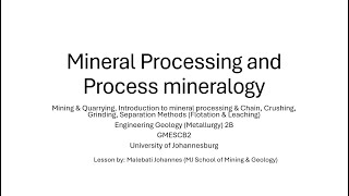 Introduction to Mineral Processing Lesson  1