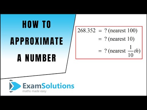 How to Approximate a Number | ExamSolutions