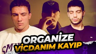 BU LİRİKLERE BU ALTYAPI... | Organize - Vicdanım Kayıp | REACTION / TEPKİ