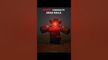 Top 3 WORST classes in DEAD RAILS #deadrails #edit #roblox