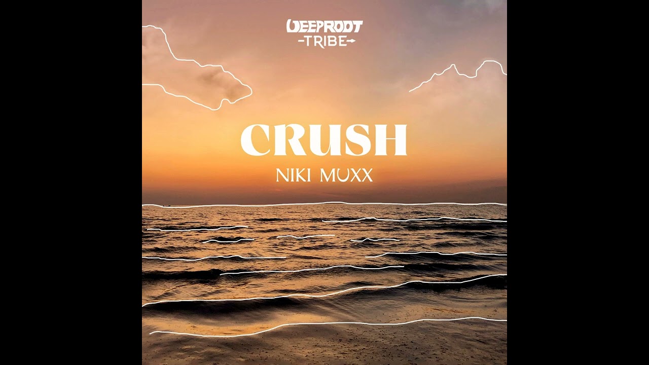 YouTubeでNIki Muxx _ Crush (Radio Edit)を視聴 YouTubeでNIki Muxx _ Crush (Radio Edit)を視聴