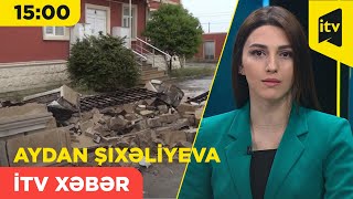 İtv Xəbər 17052024 1500