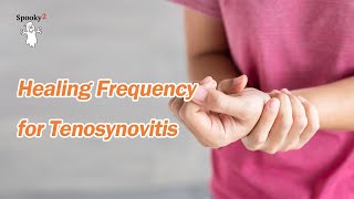 Healing Frequency for Tenosynovitis - Spooky2 Rife Frequencies