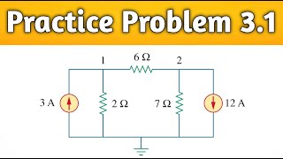 Practice Problem 3.1 | Obtain the Node Voltage in the circuit |Circuit Analysis |in Urdu & Hindi .