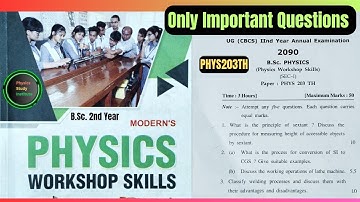 Physics Workshop Skills B.Sc. 2nd Year Important Questions, PYQ and Exam Pattern