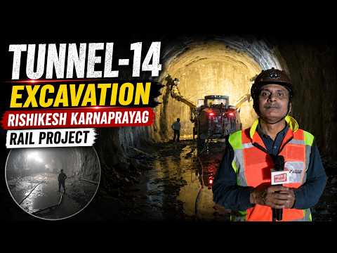 Rishikesh Karnaprayag Railway Project : Tunnel-14 Excavation Advances Rapidly In Uttarakhand