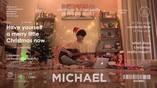 Christmas with MICHAEL | E2 | Have Yourself A Merry Little Christmas