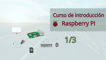 Curso de introducción a Raspberry Pi (1/3)