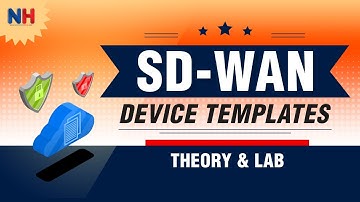 SD-WAN Training: Device Template Theory and Hands-On Lab Guide #networkershome