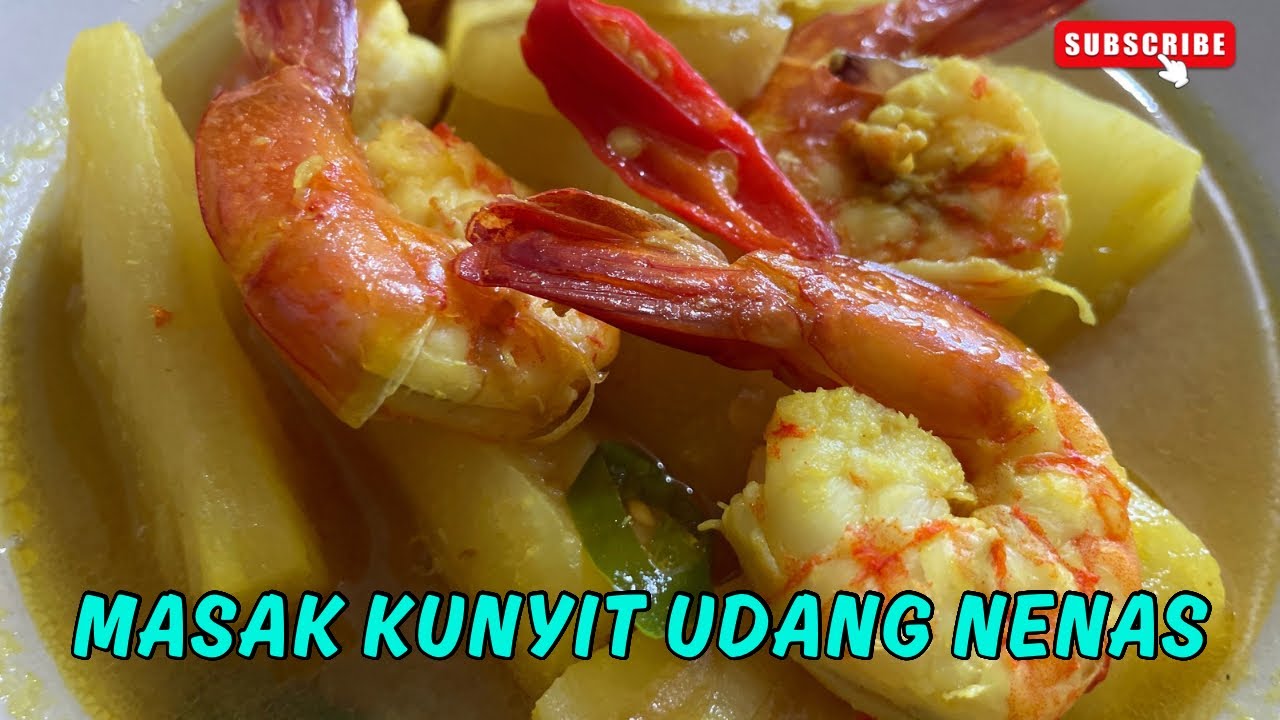 🔴 MASAM DAN MANIS RASANYA || MASAK KUNYIT UDANG NENAS