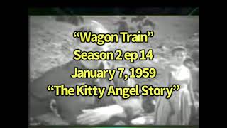 CRITICAL RACE THEORY - Wagon Train Season 2 Ep 14 January 7 1959