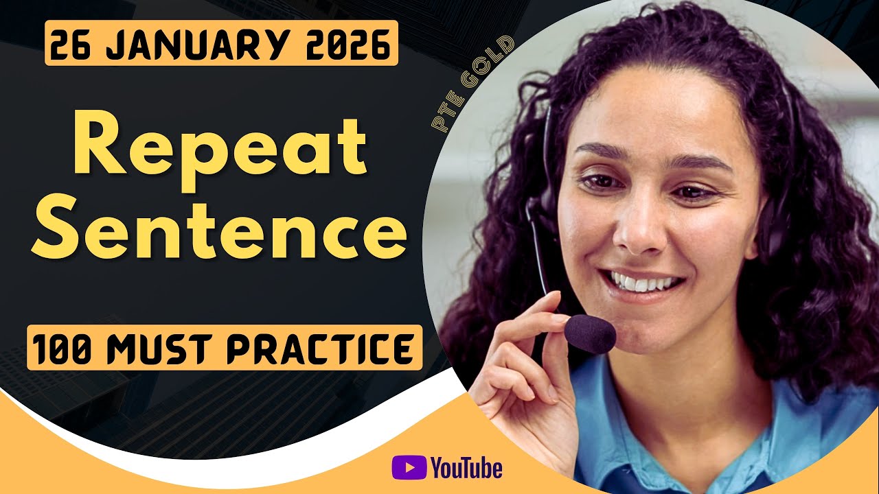 PTE Repeat Sentence - JANUARY 2026 - MUST PRACTICE