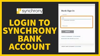 How to Login to Synchrony Bank Saving Account? Synchrony Bank Saving Account Sign In Credit Card