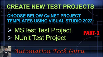 C#.NET project templates using Visual Studio 2022 - PART 1| MSTest Test Project | NUnit Test Project