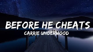 Carrie Underwood - Before He Cheats (Lyrics) | Lyrics  (Official)