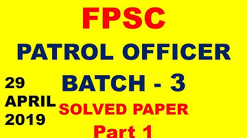 FPSC Patrol Officer paper batch 3 29 April solved part 1