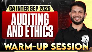 CA Inter Sep 2026 Auditing & Ethics | Warm Up-Last Revision Session | CA Inter Audit | Ankit Mundra News