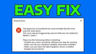 How To Fix Baldur's Gate 3 The Game Has Encountered An Unrecoverable DirectX Error