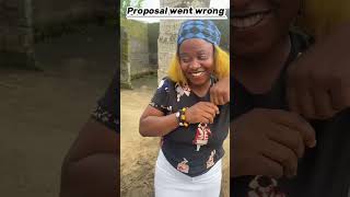 Proposal Went Wrong