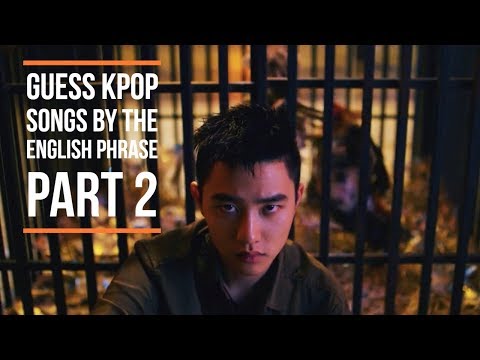 GUESS KPOP SONGS BY THE ENGLISH PHRASE/LYRICSPART 2