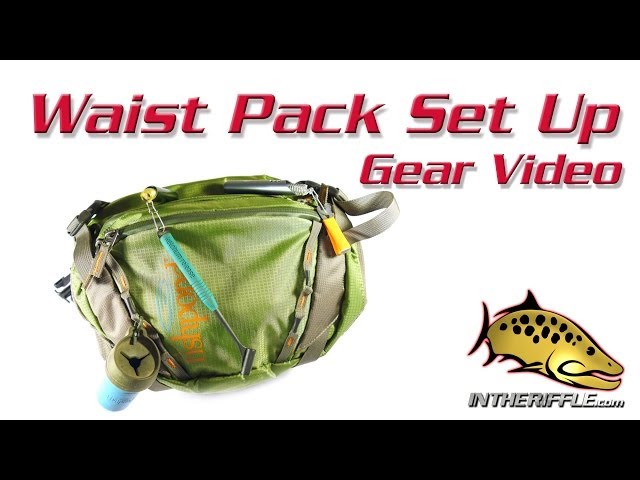 Setting Up Your New Fly Fishing Waist Pack or Chest Pack 