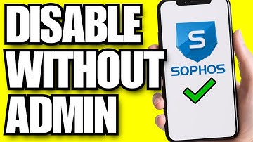 How To Disable Sophos Without Admin (2025)