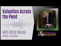 Valuation Across the Pond