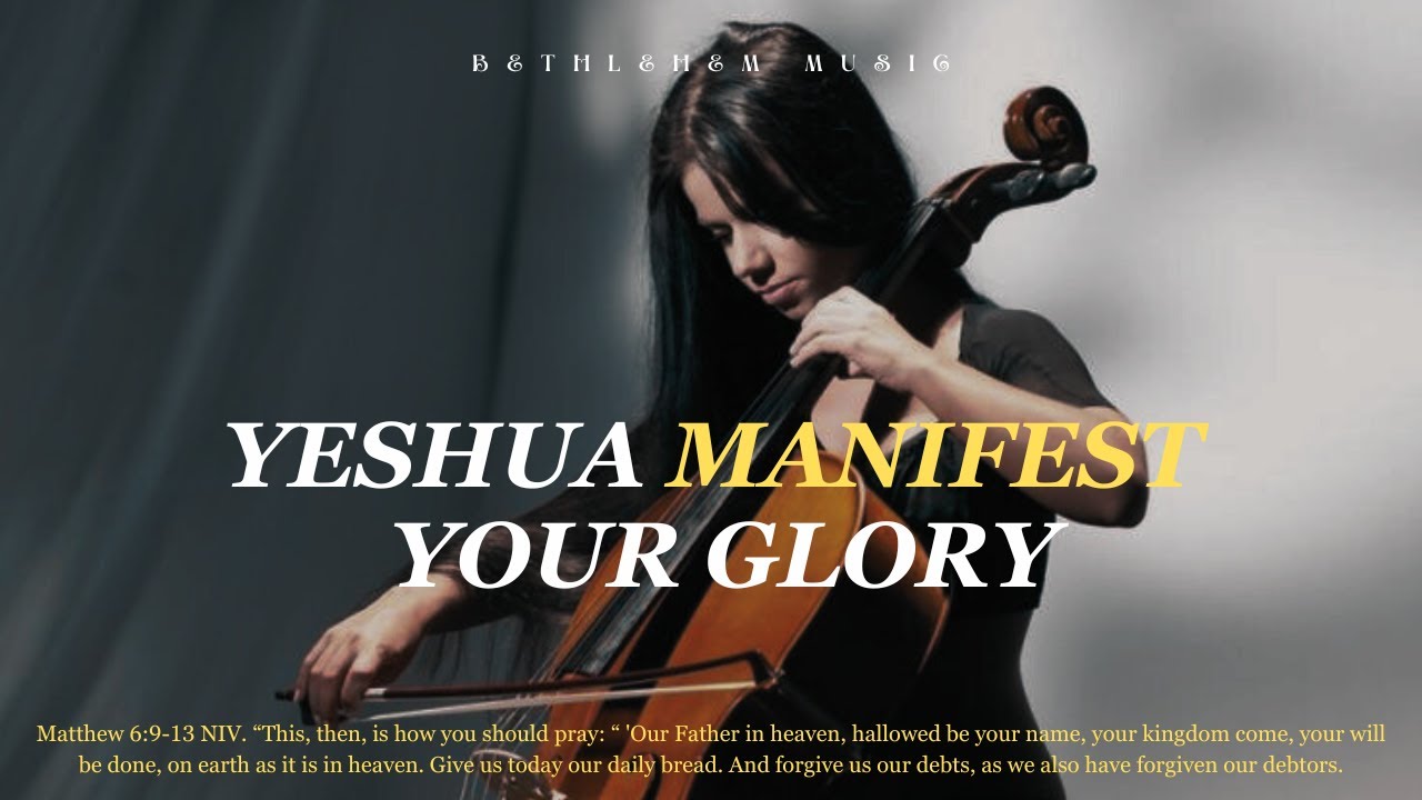 Prophetic Warfare Violin Instrumental/YESHUA MANIFEST YOUR GLORY ...