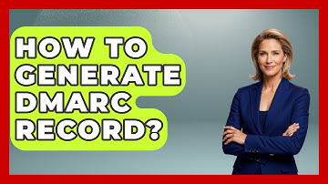 How To Generate DMARC Record? - TheEmailToolbox.com