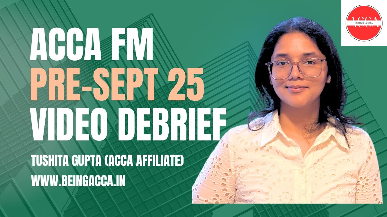 ACCA FM Pre September 25 Mock Debrief | Section B | Valco Co