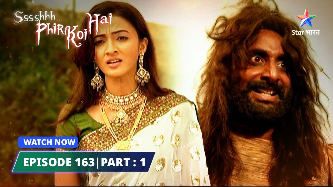 EPISODE 163 PART 01  Ssshhhh Phir Koi Hai  Vallabhgarh ki Rajkumari