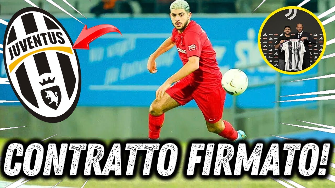 HA FIRMATO AL 100% CON LA JUVE! È APPENA STATO UFFICIALIZZATO! NOTIZIE JUVENTUS