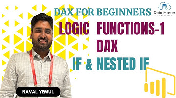 3.8. Logical Functions- I: DAX |IF & Nested IF | DAX for beginners